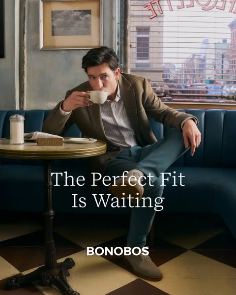 This image ad features a man sitting at a table drinking coffee and promotes Bonobos, suggesting they have the perfect f