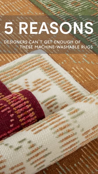This image ad presents five reasons why designers supposedly cannot get enough of machine-washable rugs.