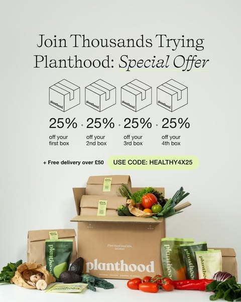 The ad promotes Planthood, a plant-based meal delivery service, with an offer of 25% off each of the first four boxes, p