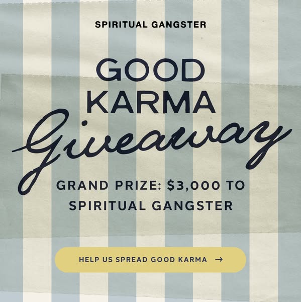 This ad announces a "Good Karma Giveaway" from the brand Spiritual Gangster, where the grand prize is $3,000 t