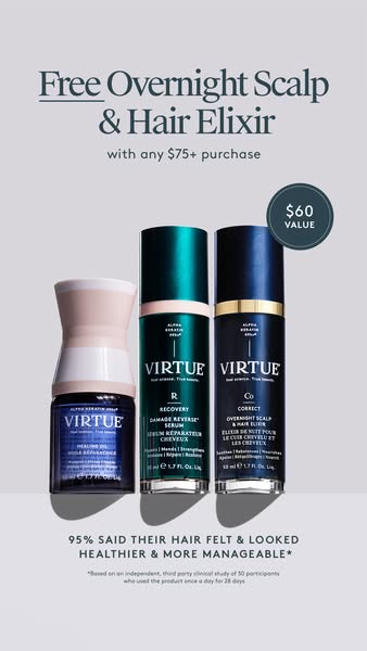 This ad promotes a free overnight scalp and hair elixir from Virtue with any $75+ purchase. The ad showcases the Virtue 