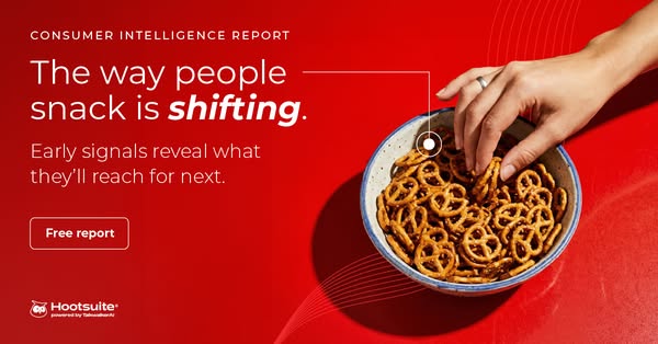 This ad promotes a Consumer Intelligence Report from Hootsuite about the way people snack.