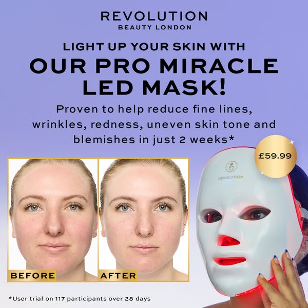 This image ad for Revolution Beauty London promotes their Pro Miracle LED Mask. The ad features before and after photos 