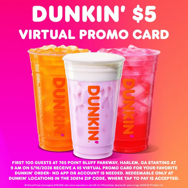 This image ad for Dunkin' promotes a limited-time offer for a $5 virtual promo card, available to the first 100 gues