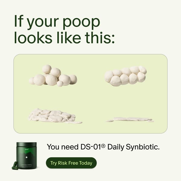This ad presents different types of stool to the viewer and directly addresses the viewer by asking them if their stool