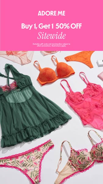 This ad for Adore Me features a flatlay of lingerie sets and sleepwear to promote a 'Buy 1, Get 1 50% Off Sitewide&#