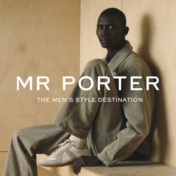 This ad for Mr Porter features a man wearing a casual outfit and sneakers, promoting the brand as a destination for men&