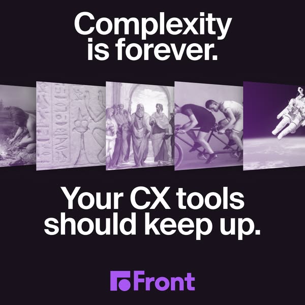 This ad for Front uses a series of images to illustrate the growing complexity of the world over time. The ad then posit
