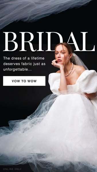 This ad promotes bridal wear, emphasizing the importance of fabric quality for unforgettable moments. It features a mode