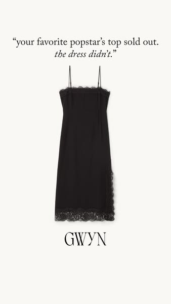 This ad features a black slip dress and uses the text, “your favorite popstar’s top sold out. the dress didn’t.” to high