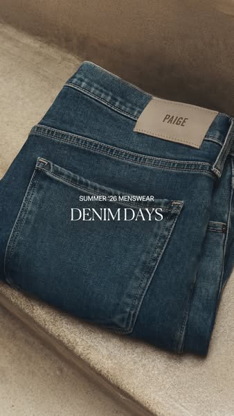 This ad showcases Paige brand denim. The ad highlights the brand with the tagline 'Denim Days'.