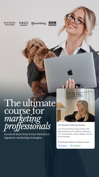 This ad features Grace Beverley with her dog holding a laptop, above a card for her Brand & Marketing Method course.