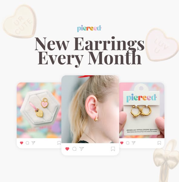This image ad for Pierceed highlights their subscription box service where customers receive new earrings every month. T