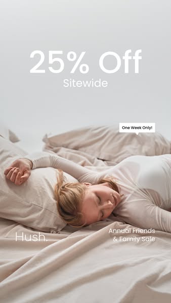 This ad is promoting Hush products with a 25% off sitewide discount for a week during their annual friends and family sa