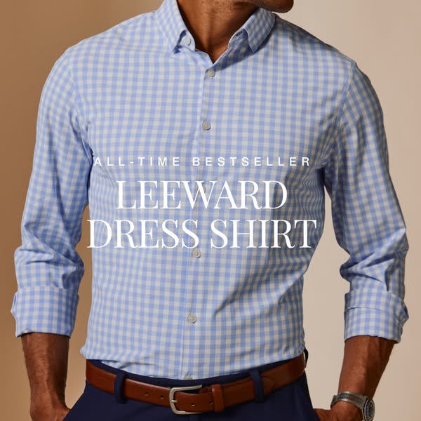 This image ad showcases the Leeward Dress Shirt, highlighting its status as an all-time bestseller. The ad features a ma