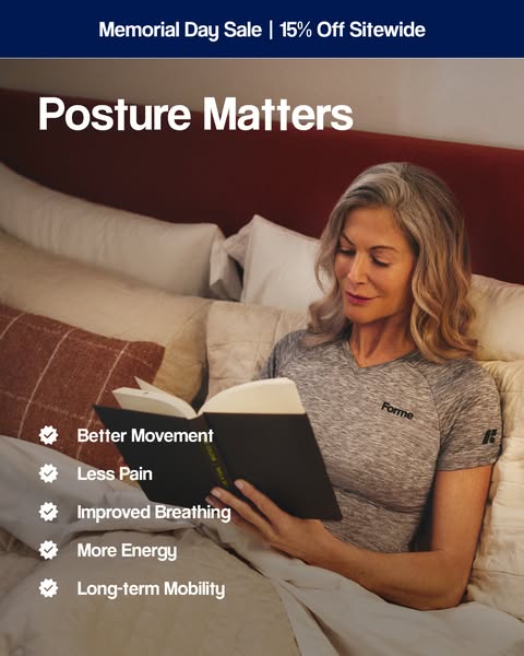 An advertisement from Forme promoting shirts that improve posture. The ad uses the Memorial Day holiday to promote 15% o