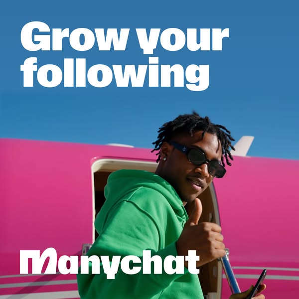 This ad by Manychat features a young man in front of a pink private jet, encouraging viewers to grow their following.