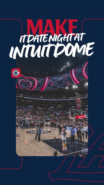 This ad promotes date night at the Intuit Dome, featuring a basketball game with heart decorations.