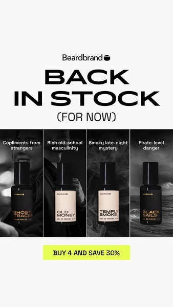 This ad announces the restock of four fragrances from Beardbrand, each aimed at a different type of man and olfactory ex