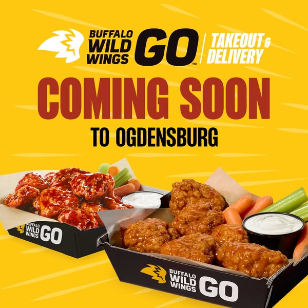This ad is for Buffalo Wild Wings GO, and it advertises the opening of a new location in Ogdensburg.