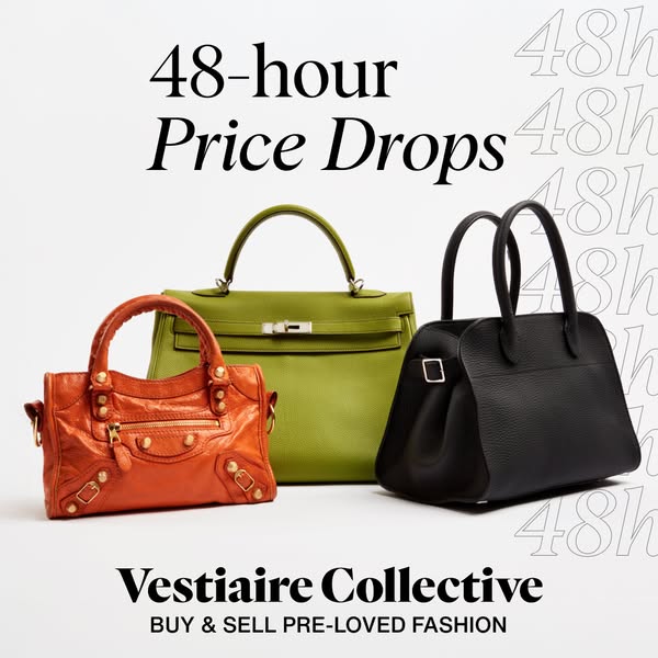 This ad for Vestiaire Collective promotes a limited-time 48-hour price drop on pre-loved fashion items. The image featur