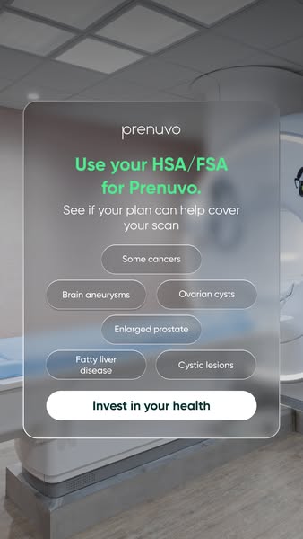 The ad promotes Prenuvo's preventative whole body scans, emphasizing that they can be paid for through HSA/FSA plans