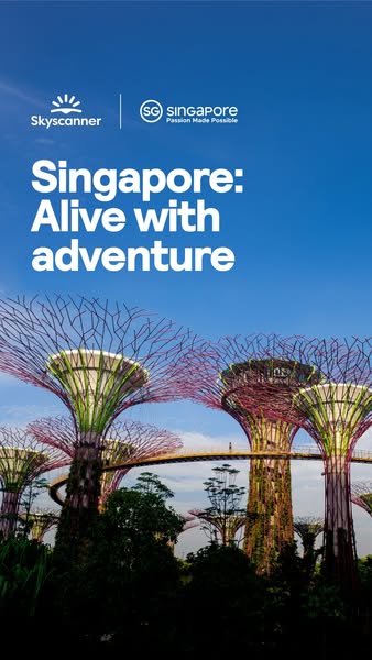 This image ad for Skyscanner and Singapore Tourism promotes travel to Singapore, highlighting its adventurous spirit and