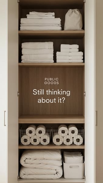 An ad for Public Goods showing the inside of an organized linen closet and posing the question, "Still thinking abo