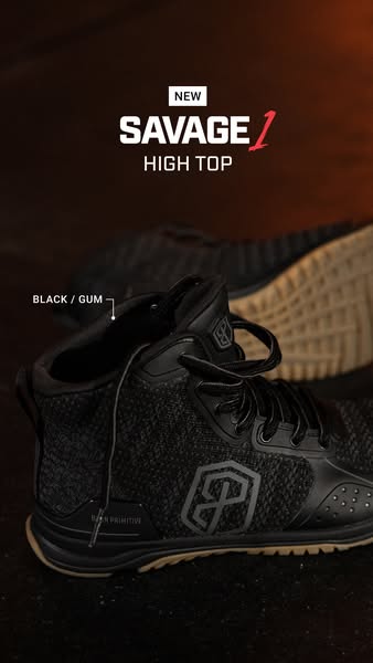 This ad features a product photo of the New Savage 1 High Top shoe from Born Primitive. The tagline highlights the newne
