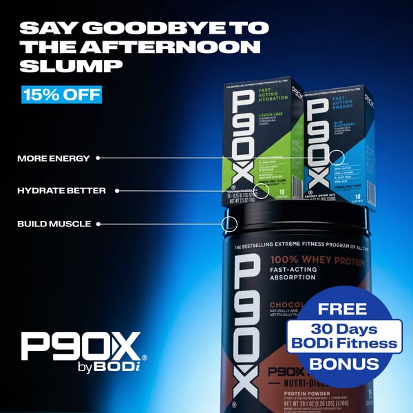 This ad for P90X highlights the benefits of using their products, including more energy, better hydration, and muscle bu