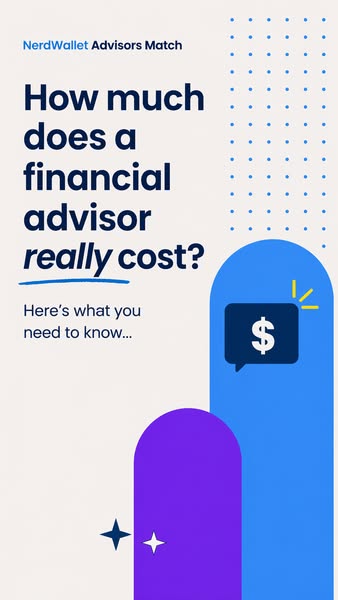 This ad for NerdWallet promotes its Advisors Match service by posing the question, "How much does a financial advis