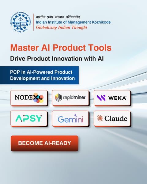 This ad promotes the Master AI Product Tools program at the Indian Institute of Management Kozhikode. The ad highlights 