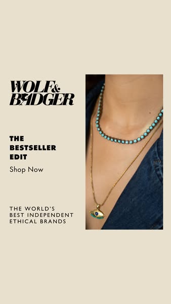 This ad showcases jewelry from Wolf & Badger and promotes their Bestseller Edit. The ad emphasizes the brand's c