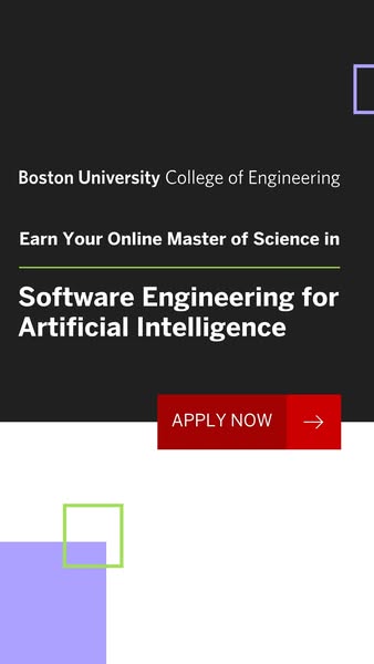 This ad promotes an online master of science degree in software engineering for artificial intelligence from Boston Univ