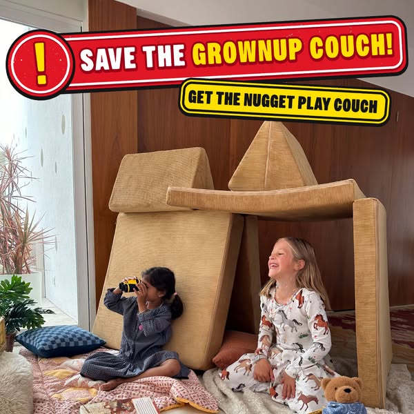 This ad features children playing in a Nugget play couch inside a modern living room, with a lighthearted suggestion to 