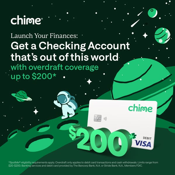 The image ad for Chime promotes its checking account by highlighting the overdraft coverage feature and positions the br