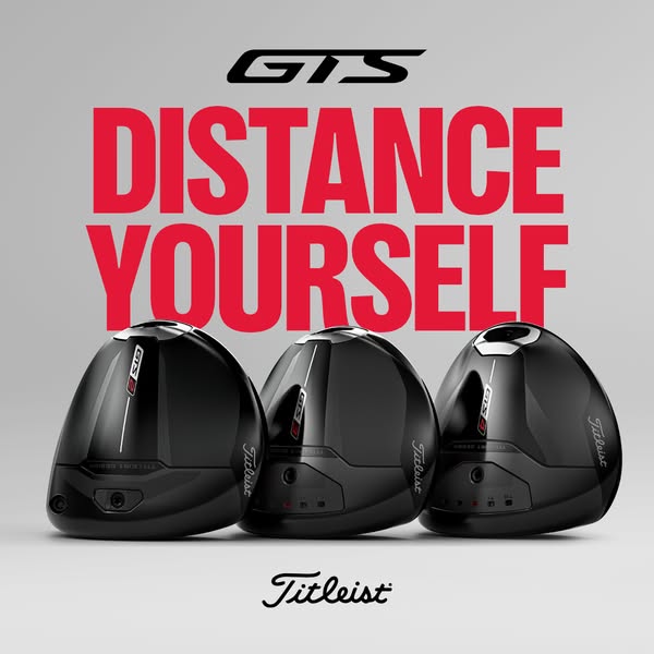 This ad is showcasing Titleist's GTS golf drivers. The ad copy states, "Distance Yourself".