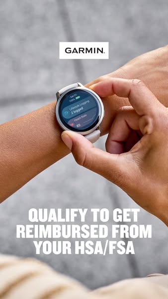 This ad for Garmin smart watches highlights the ability to get reimbursed from your HSA/FSA.