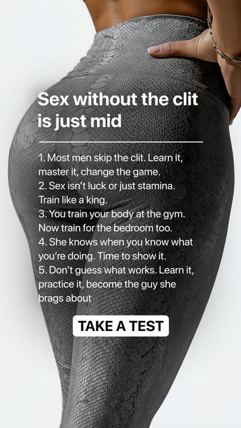 This ad uses a listicle format to highlight the importance of clitoral stimulation during sex. It features a close-up im