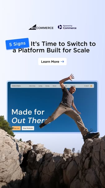 The ad promotes BigCommerce as a platform built for scale. It uses the imagery of a man leaping between two rock formati