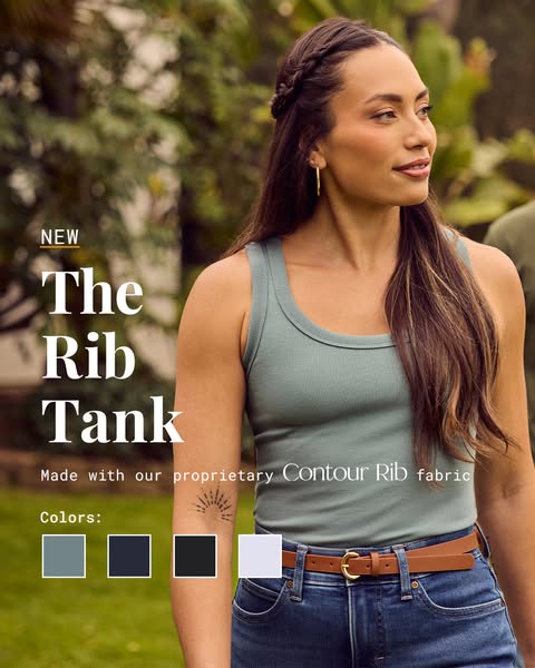 This ad features a woman wearing a tank top and jeans. The ad highlights the new rib tank and shows the available colors
