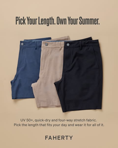 This Faherty ad showcases the brand's shorts in multiple colors and promotes that you can pick the length that fits 