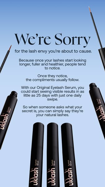 This image ad for Uklash uses a cheeky apology to introduce its eyelash serum, promising visible results in as little as