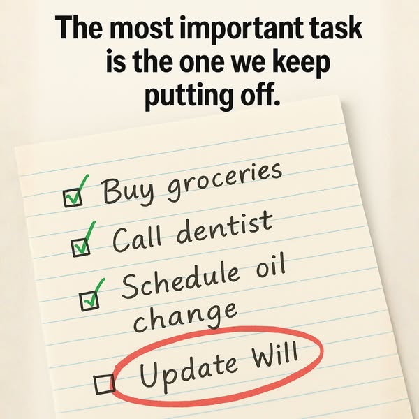 This ad uses a checklist to highlight the importance of updating your will, suggesting it's a task often put off but