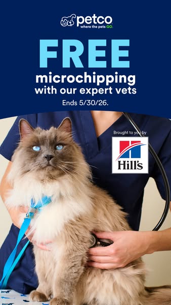 An advertisement for free microchipping services offered at Petco with expert vets. The service is sponsored by Hill'