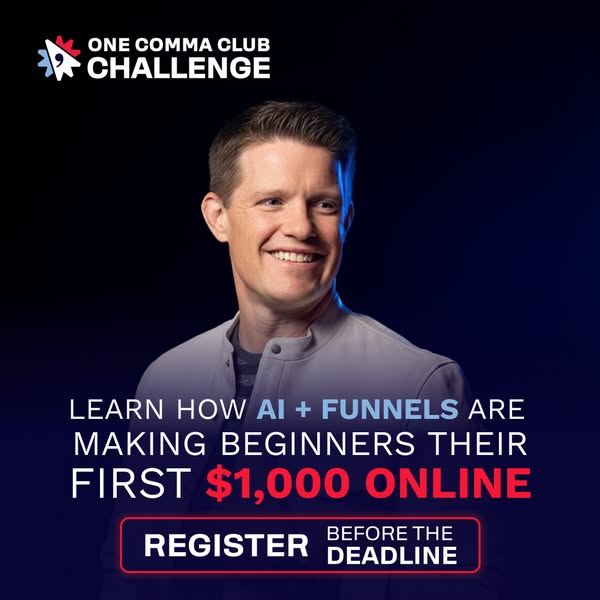 The image ad promotes the One Comma Club Challenge, highlighting how AI and funnels can help beginners make their first 