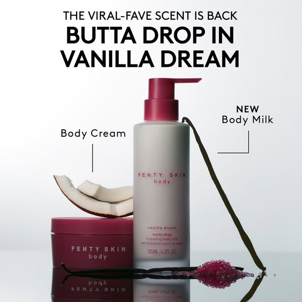 This ad showcases the Fenty Skin Butta Drop body cream and body milk, emphasizing the return of its viral-favorite vanil