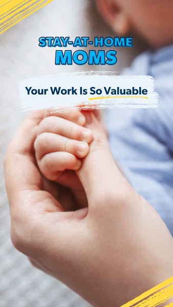 The ad is a static image with the message that stay-at-home moms' work is valuable. It shows a close-up of a baby