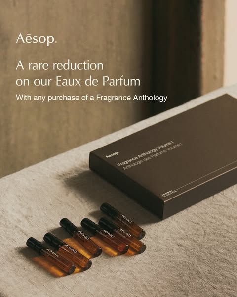 This ad from Aesop promotes a limited-time offer on their Eaux de Parfum with any purchase of a Fragrance Anthology.