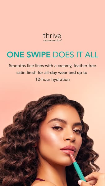 This Thrive Causemetics ad features an image of a model applying a Thrive Causemetics product to her lips. The ad highli